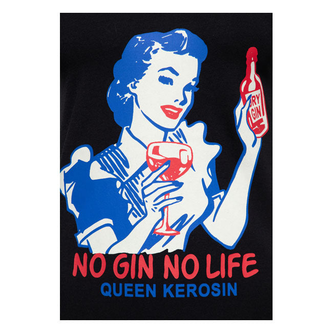 Queen Kerosin No Gin No Life T-Shirt